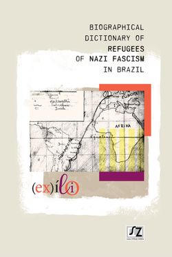 Biographical dictionary of refugees of nazi fascism in Brazil