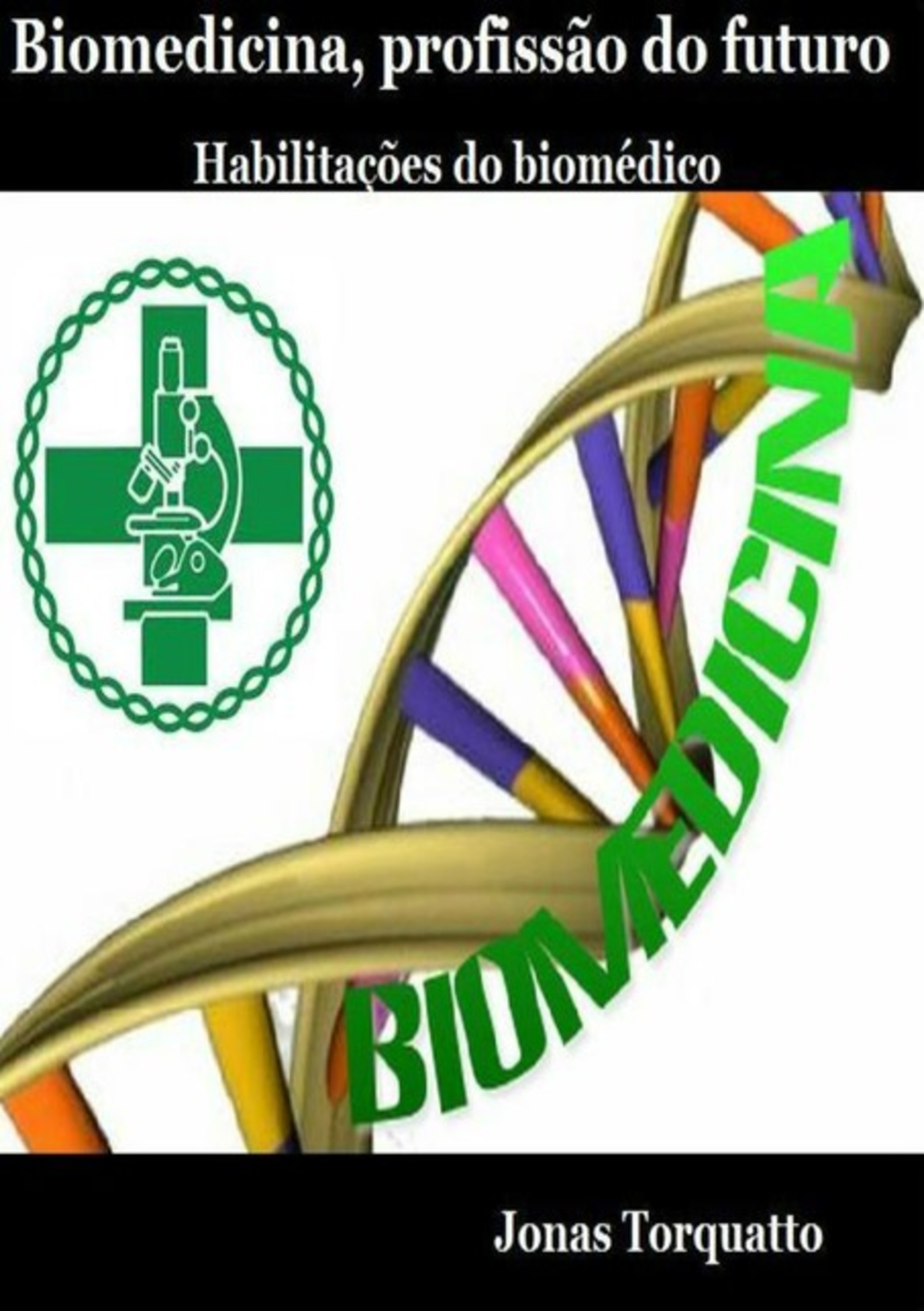 Biomedicina, Profissão Do Futuro