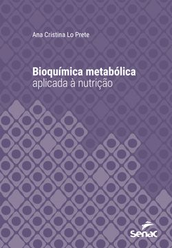 Bioquímica metabólica aplicada à nutrição