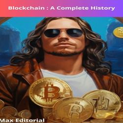 Blockchain : A Complete History