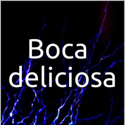 Boca deliciosa 