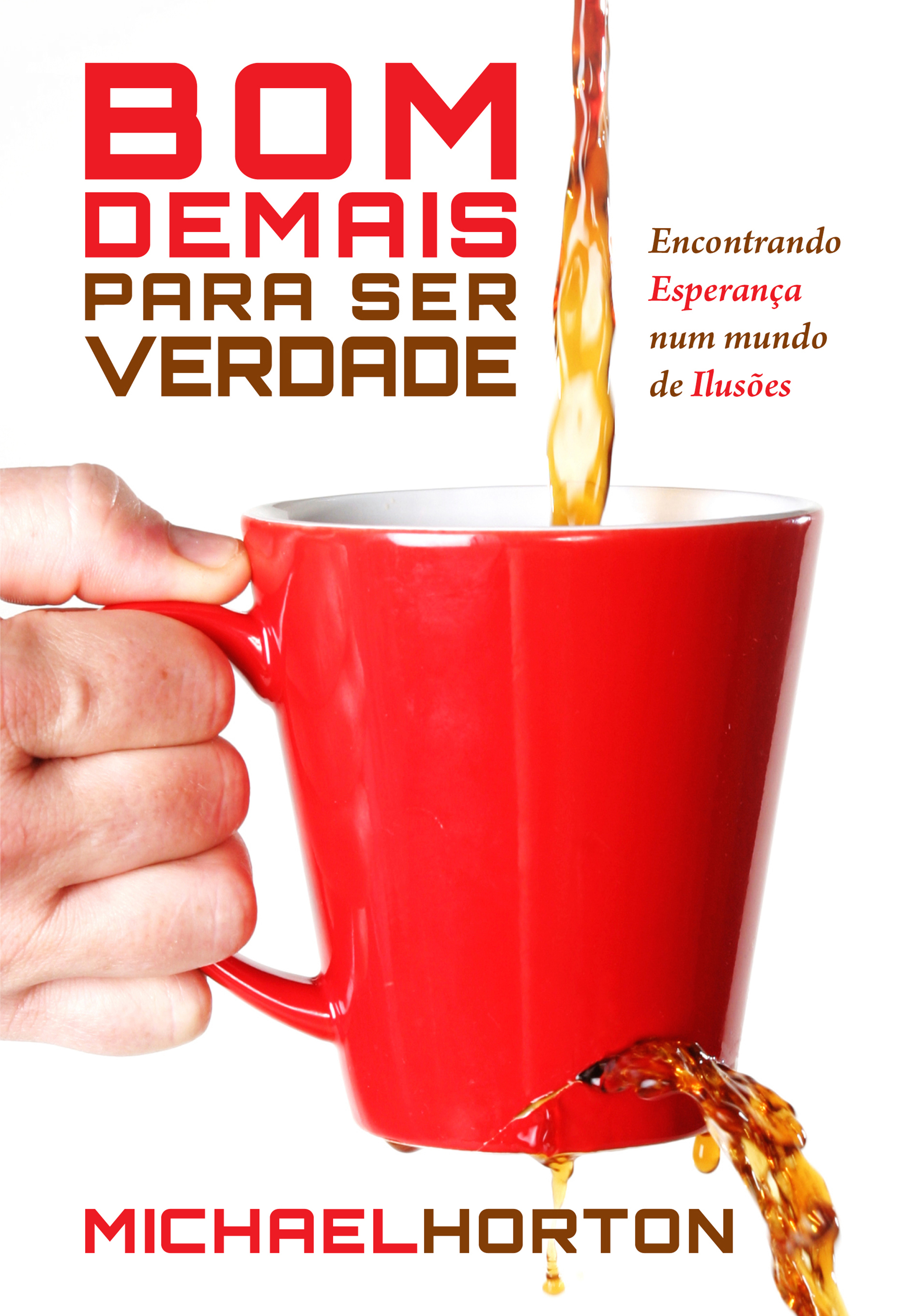 Bom demais para ser verdade