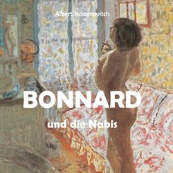 Bonnard und die Nabis