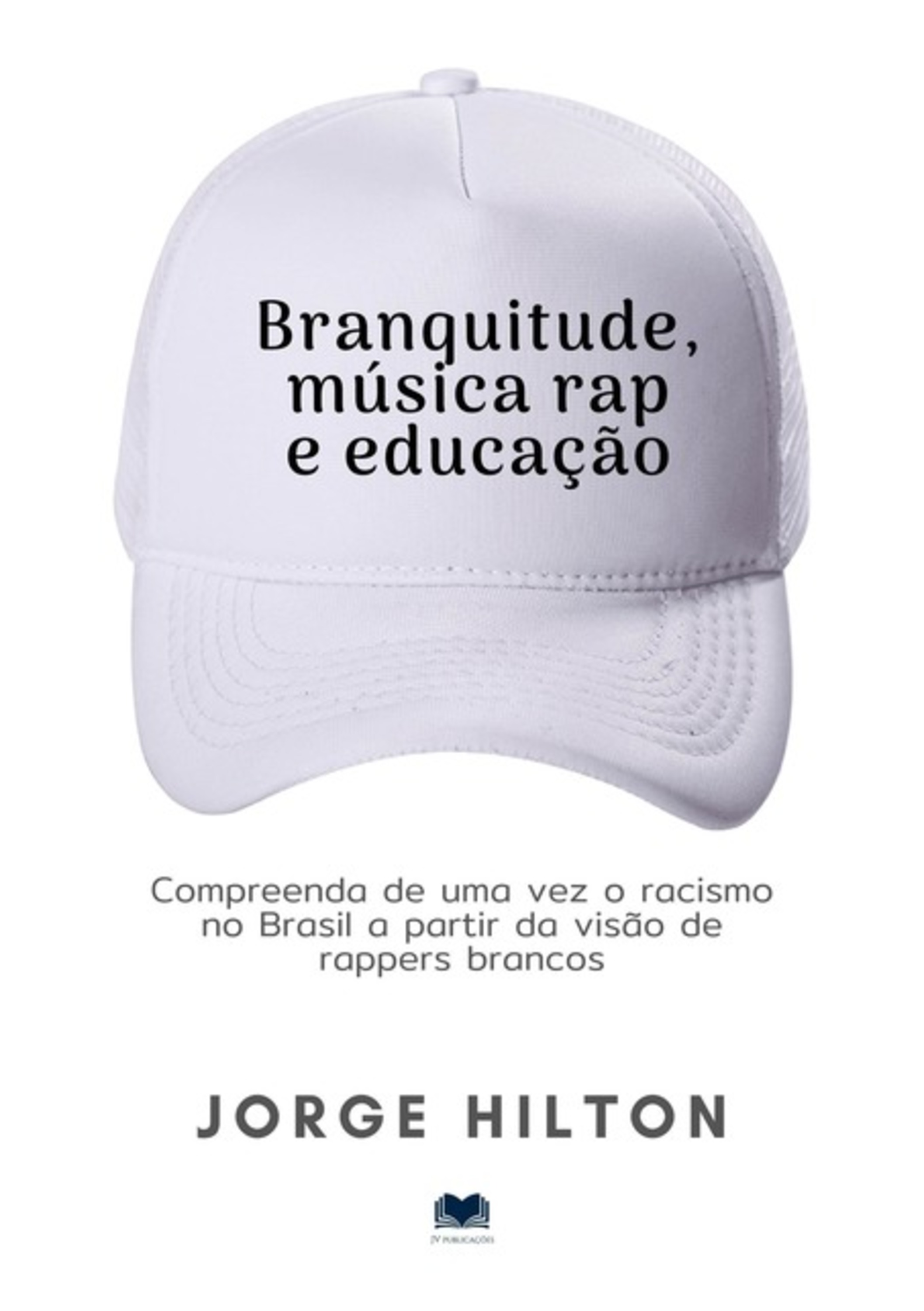 Branquitude, Música Rap E Educação