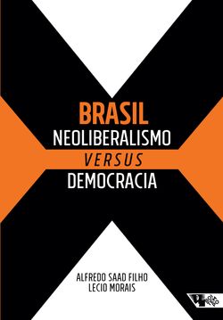 Brasil: neoliberalismo versus democracia