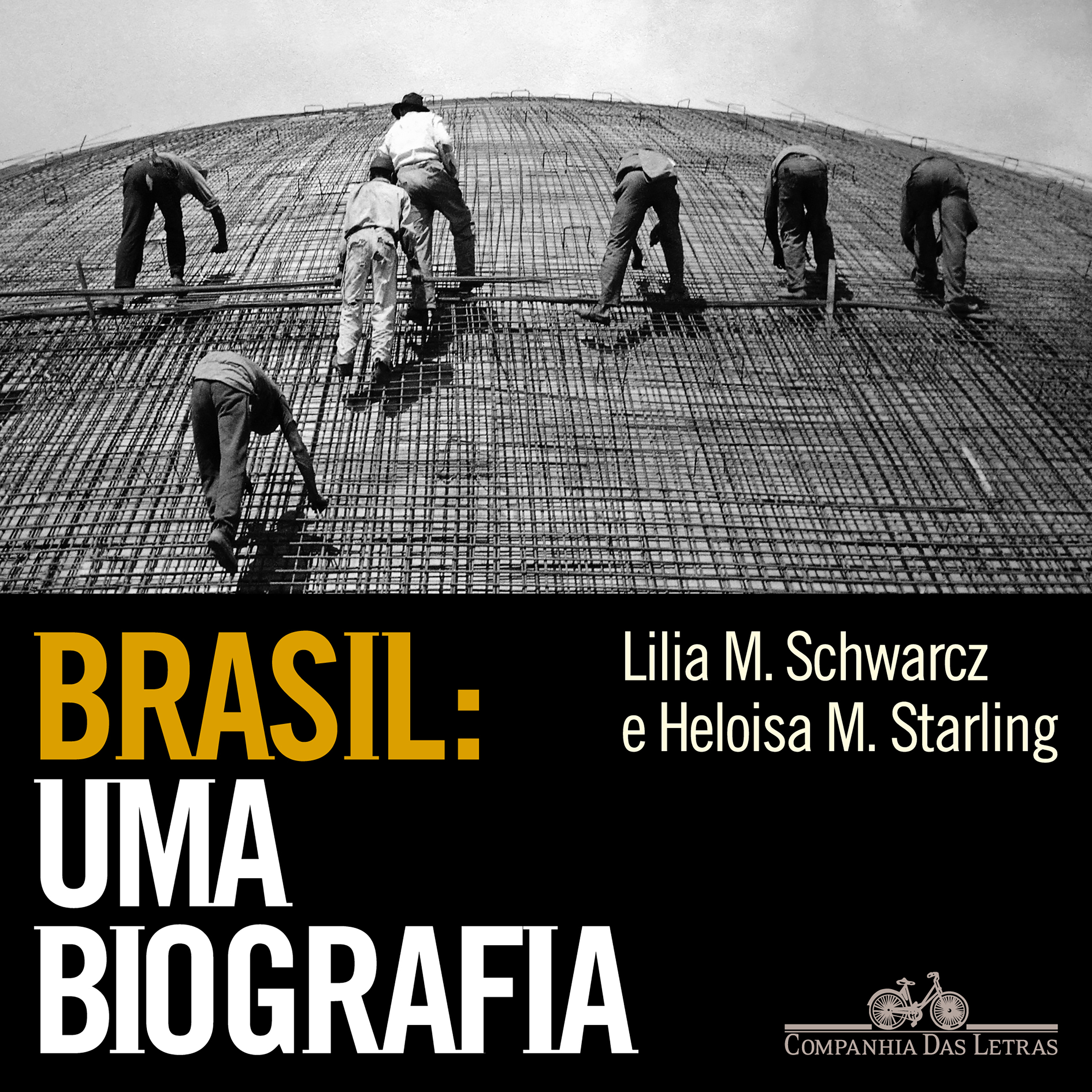 Brasil: uma biografia