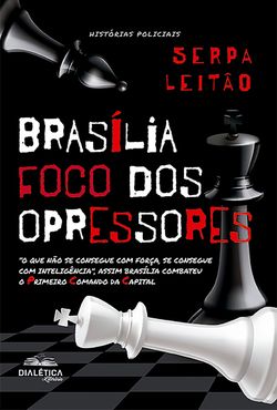 Brasília - foco dos opressores