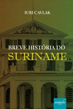 Breve História do Suriname