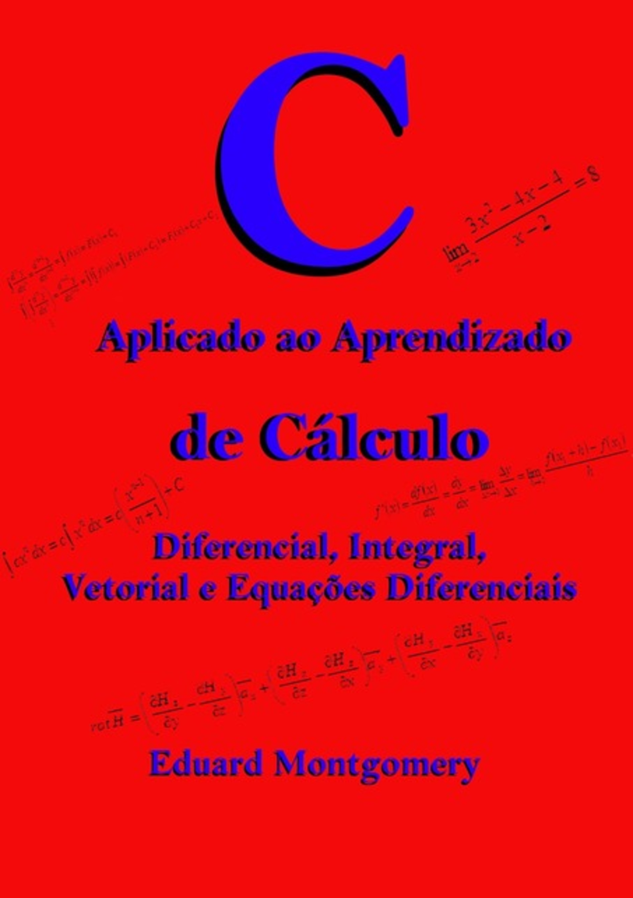 C Aplicado Ao Aprendizado De Cálculo