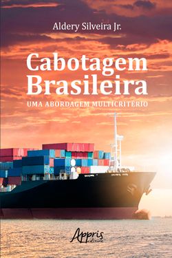 Cabotagem Brasileira: Uma Abordagem Multicritério