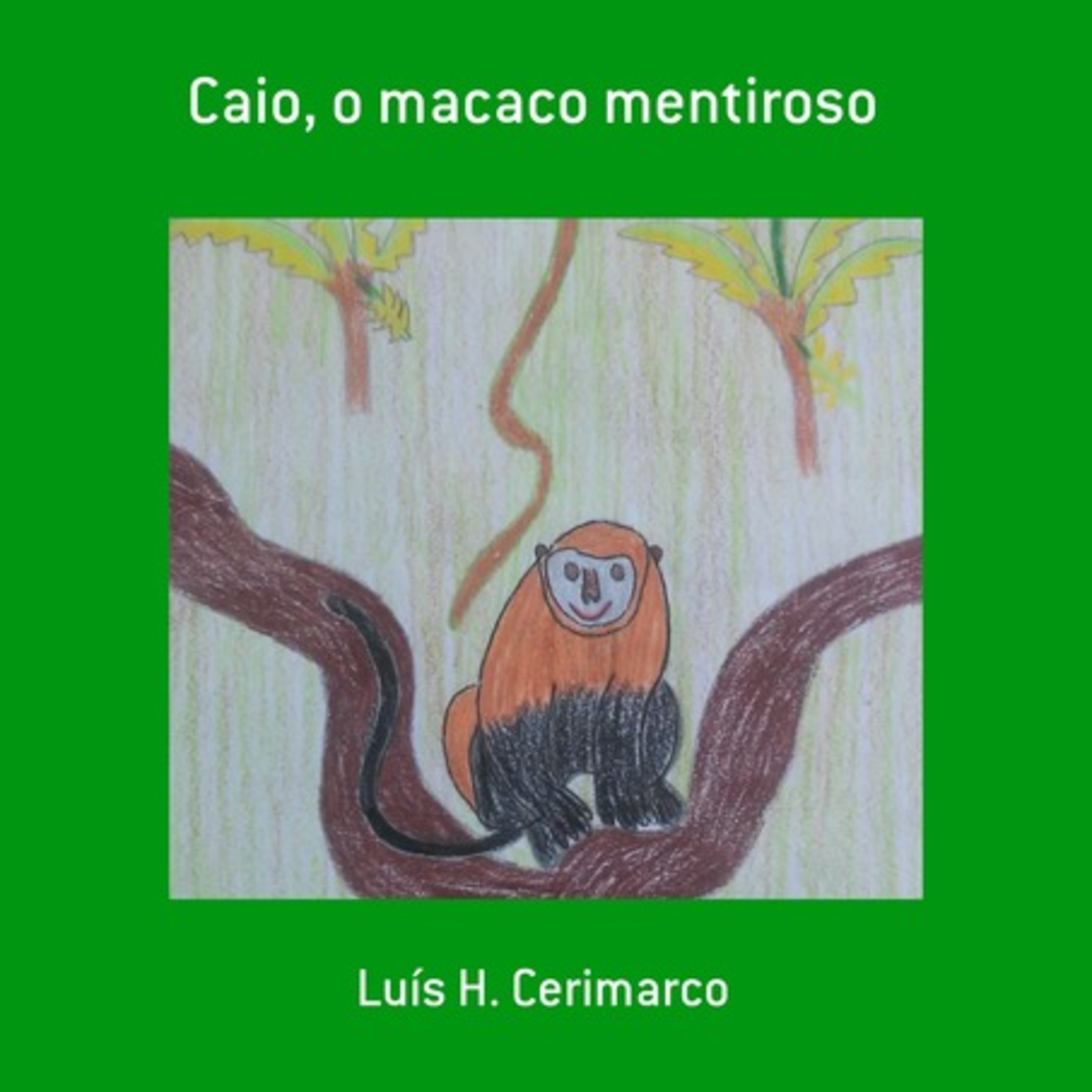 Caio, O Macaco Mentiroso