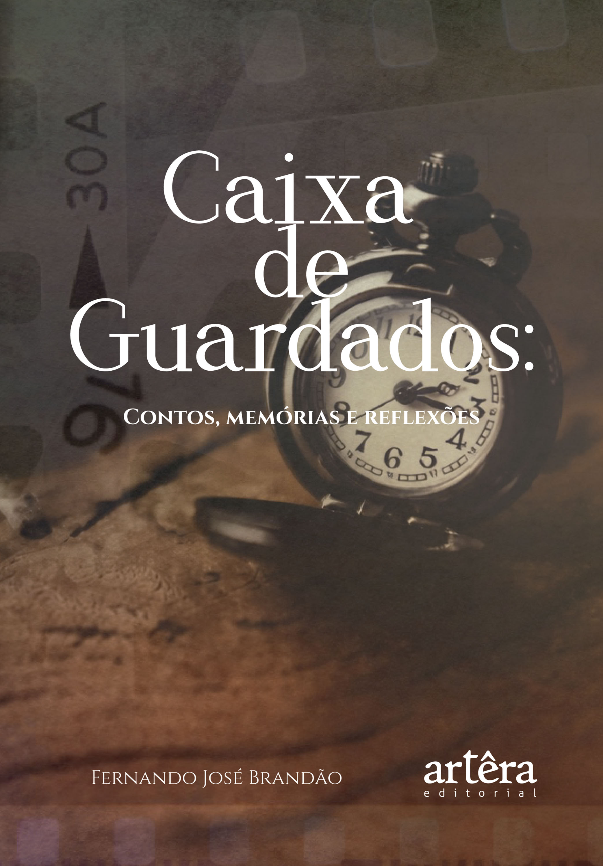 Caixa de Guardados: Contos, Memórias e Reflexões