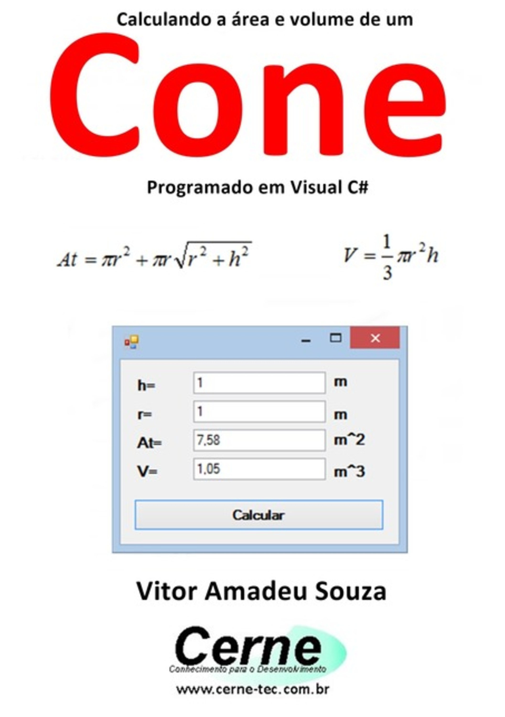 Calculando A Área E Volume De Um Cone Programado Em Visual C#