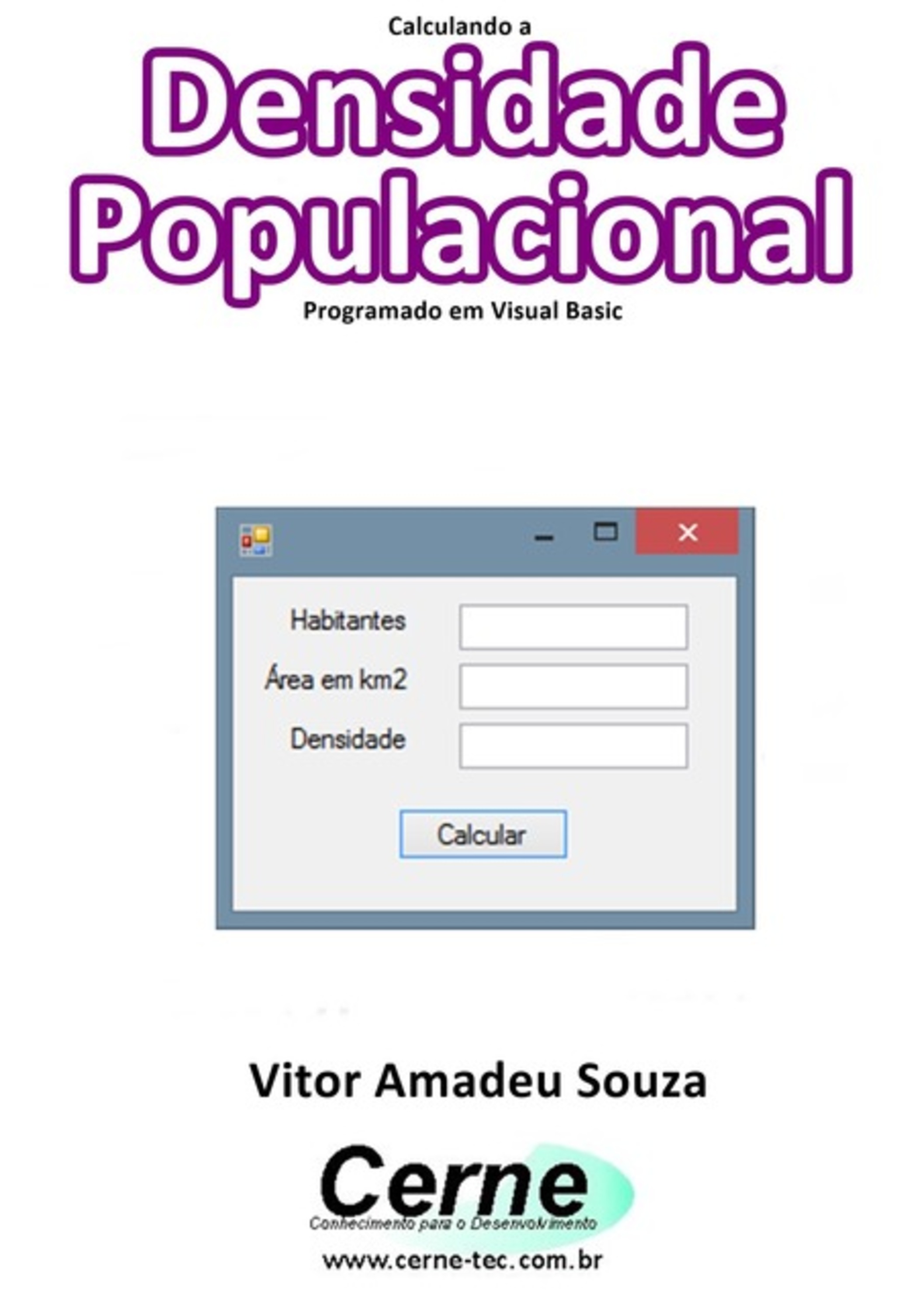 Calculando A Densidade Populacional Programado Em Visual Basic