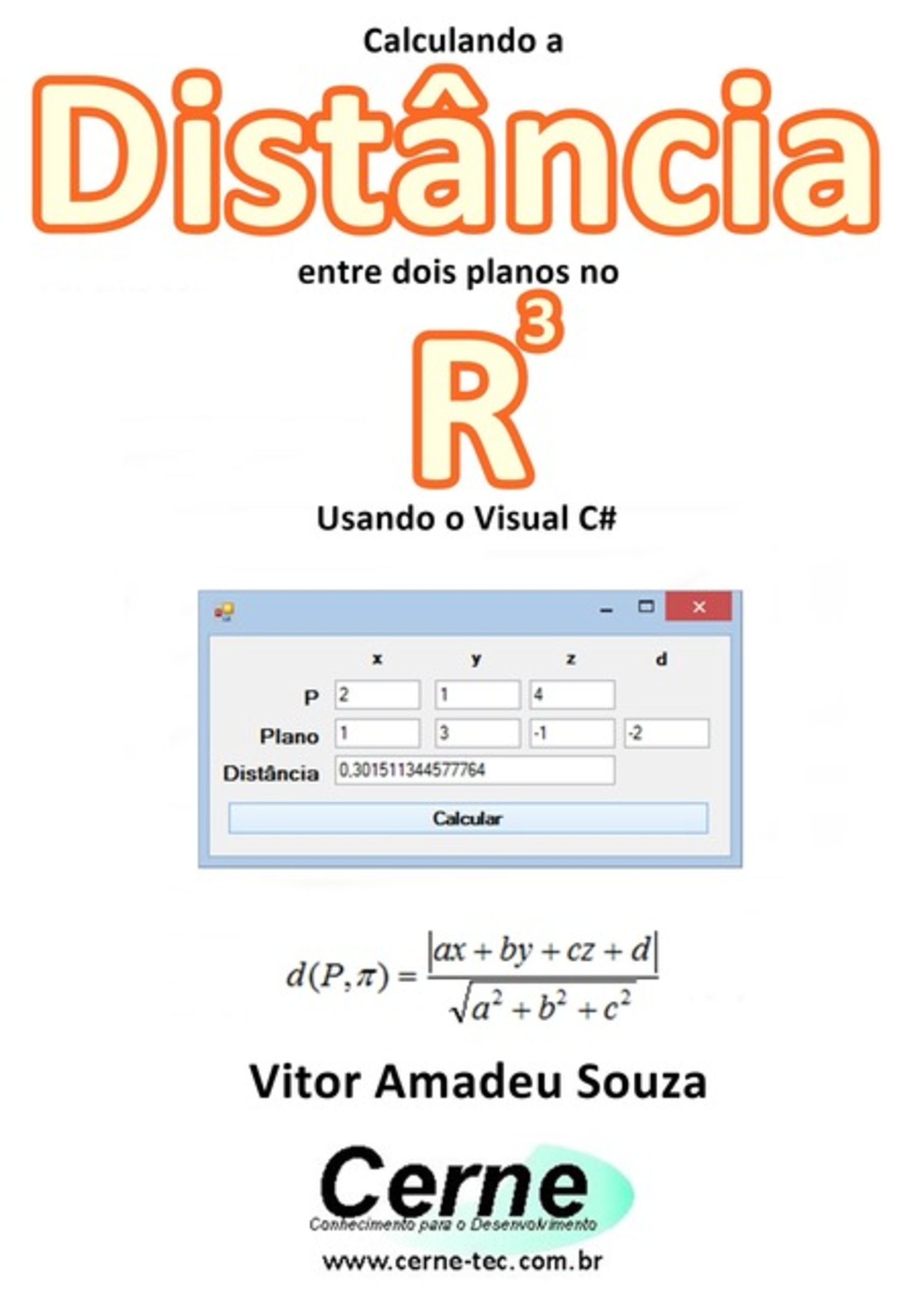 Calculando A Distância Entre Dois Planos No R3 Usando O Visual C#