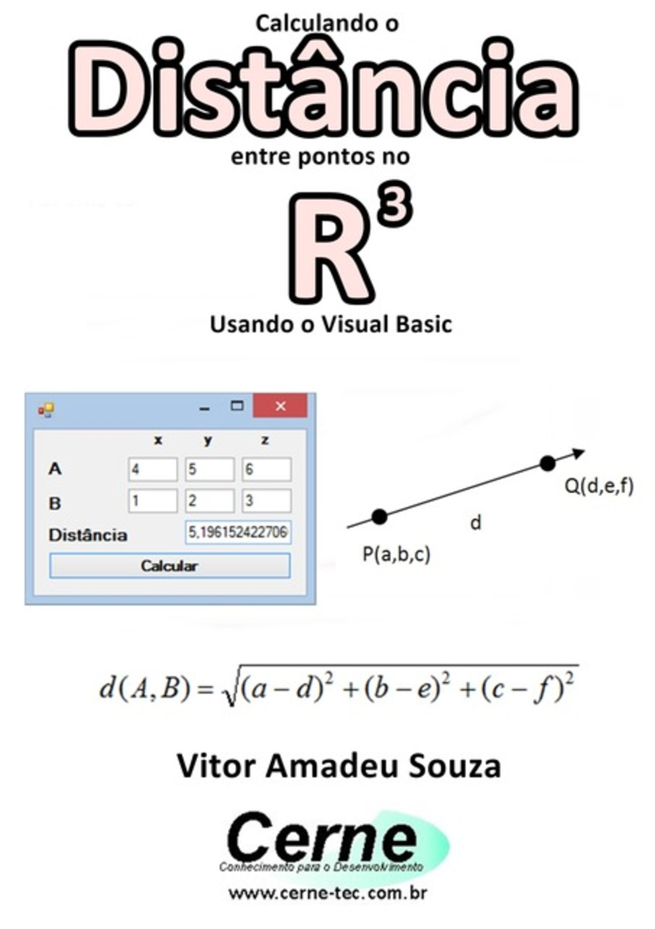 Calculando A Distância Entre Pontos No R3 Usando O Visual Basic