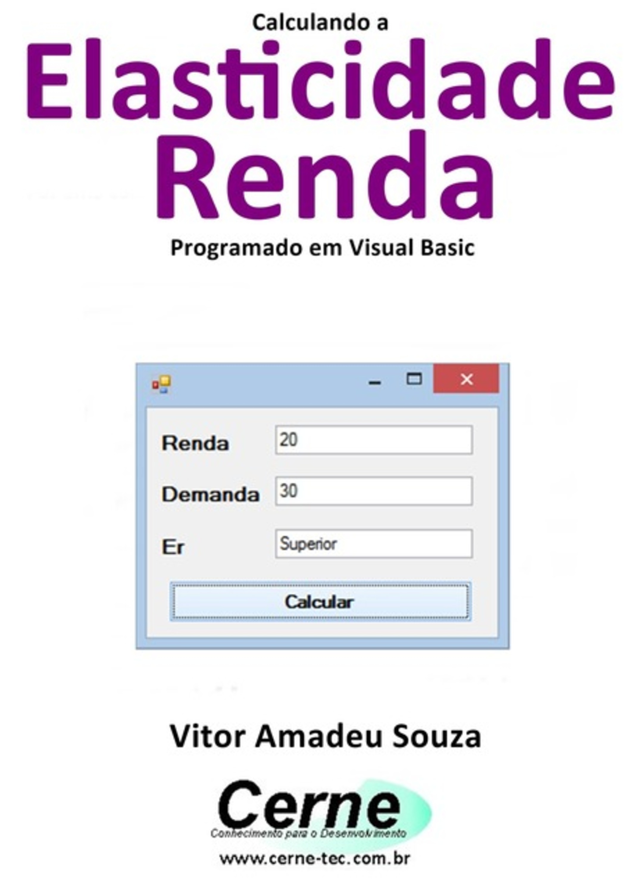 Calculando A Elasticidade Renda Programado Em Visual Basic