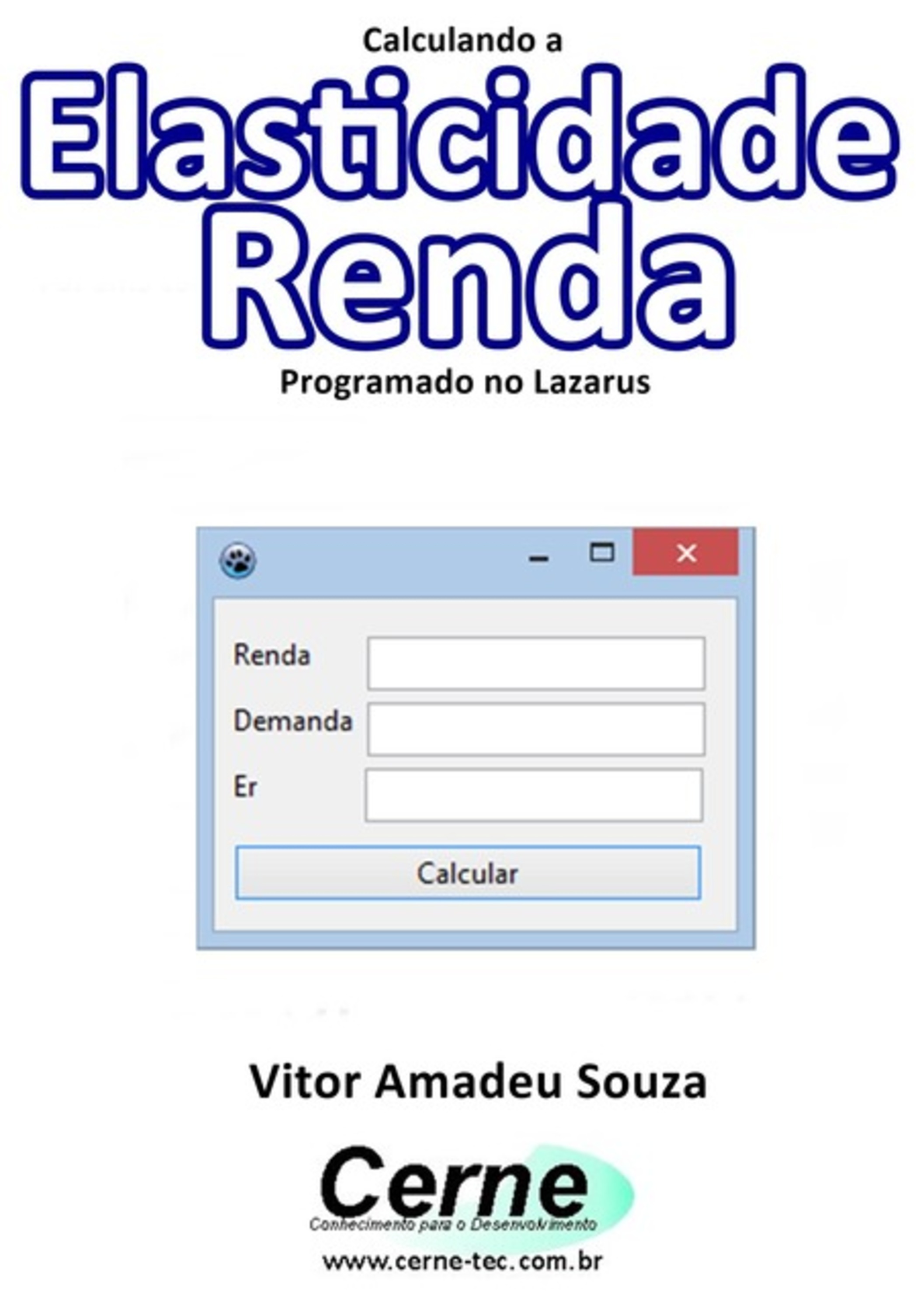 Calculando A Elasticidade Renda Programado No Lazarus