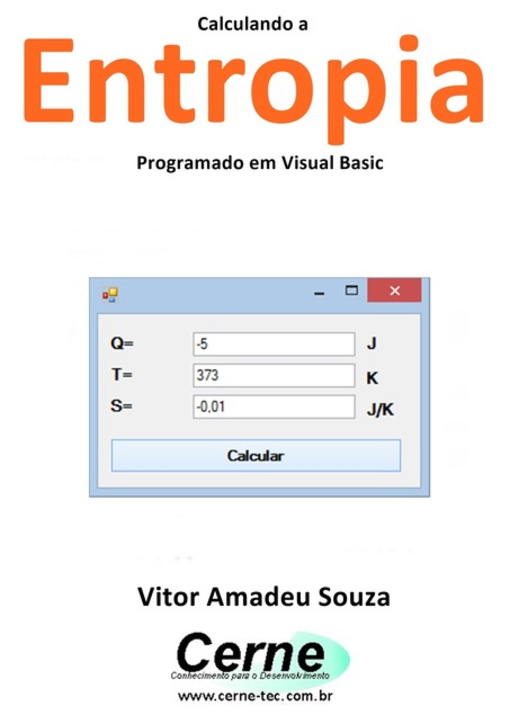 Calculando A Entropia Programado Em Visual Basic