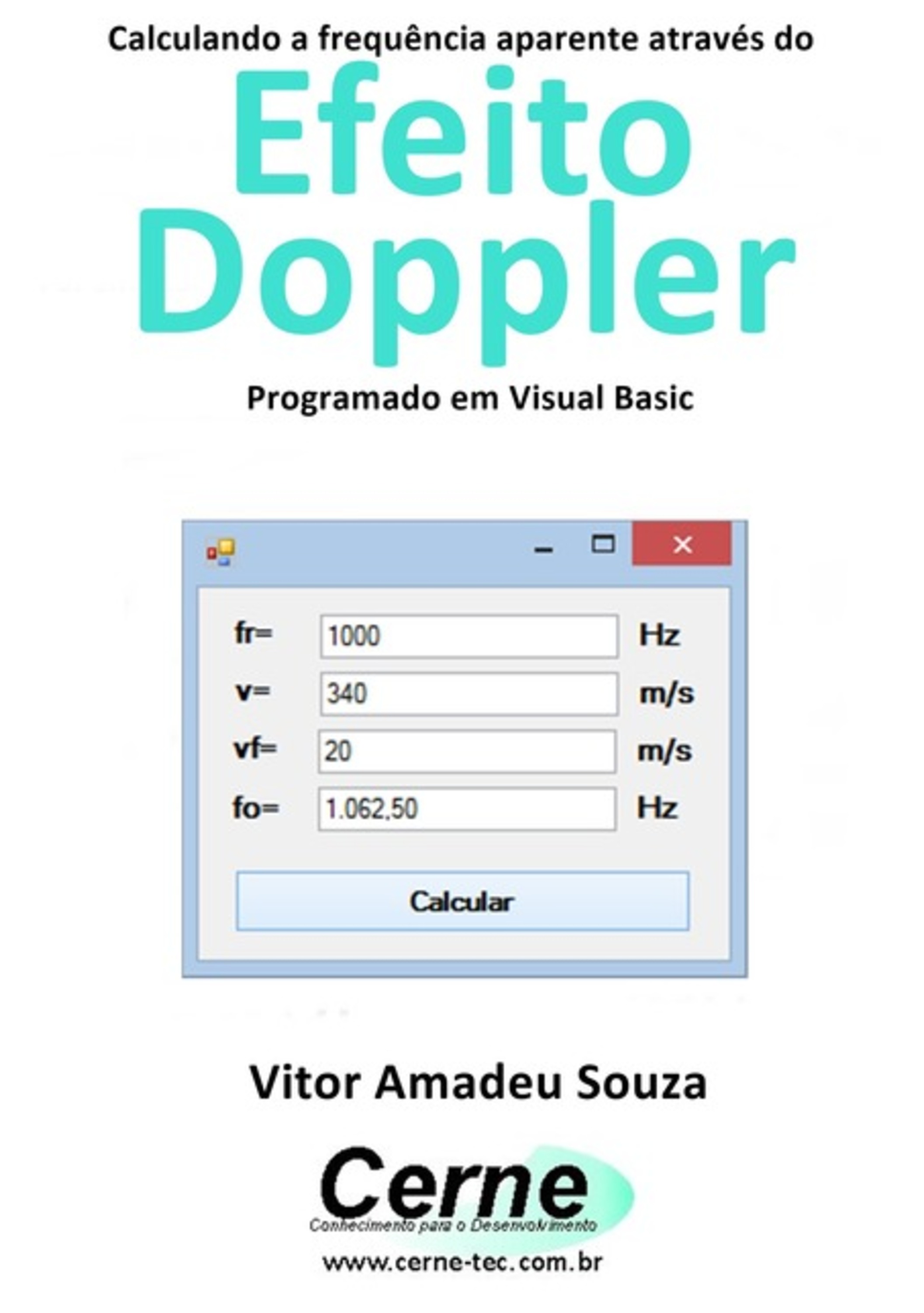 Calculando A Frequência Aparente Através Do Efeito Doppler Programado Em Visual Basic