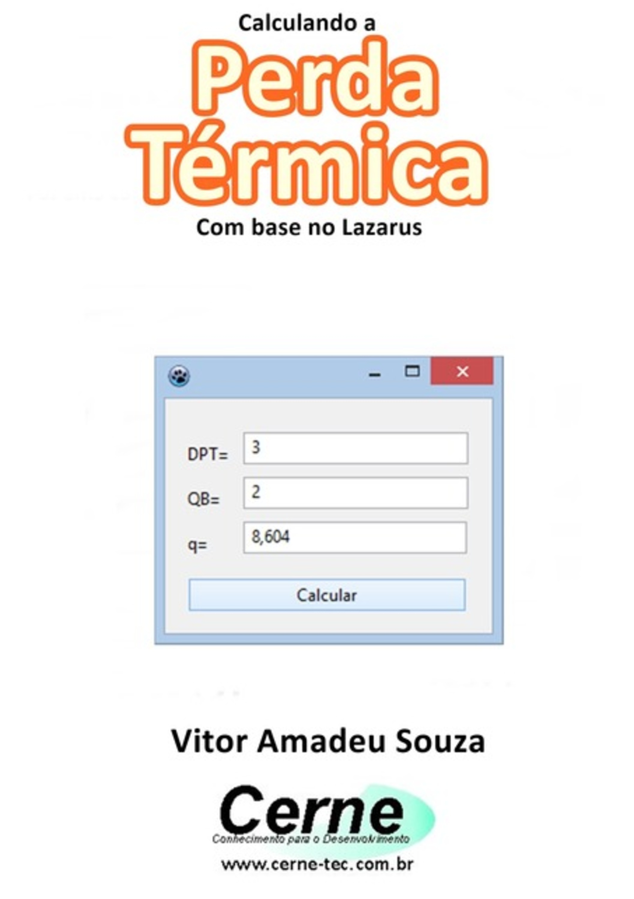 Calculando A Perda Térmica Com Base No Lazarus