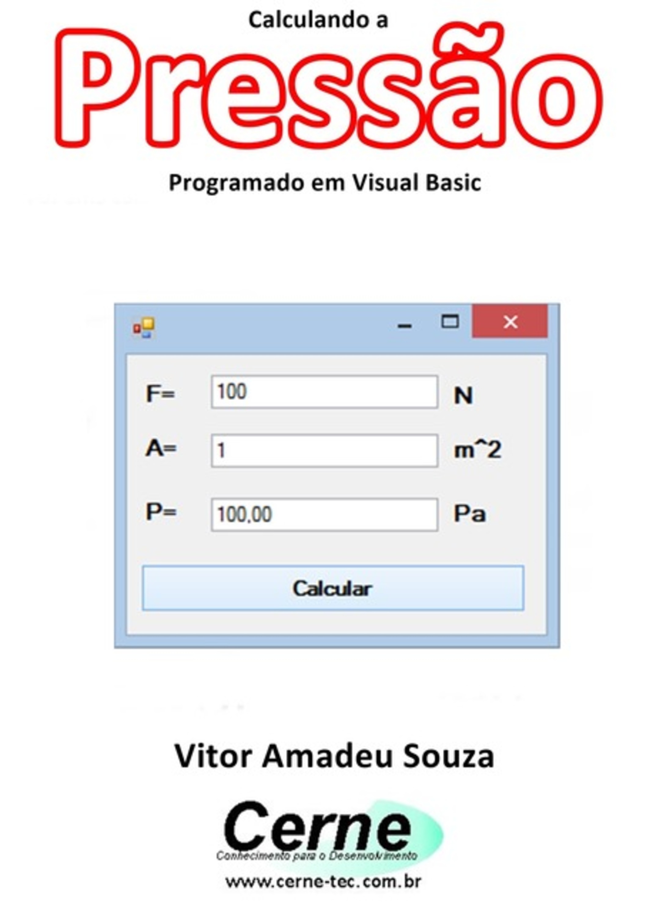 Calculando A Pressão Programado Em Visual Basic