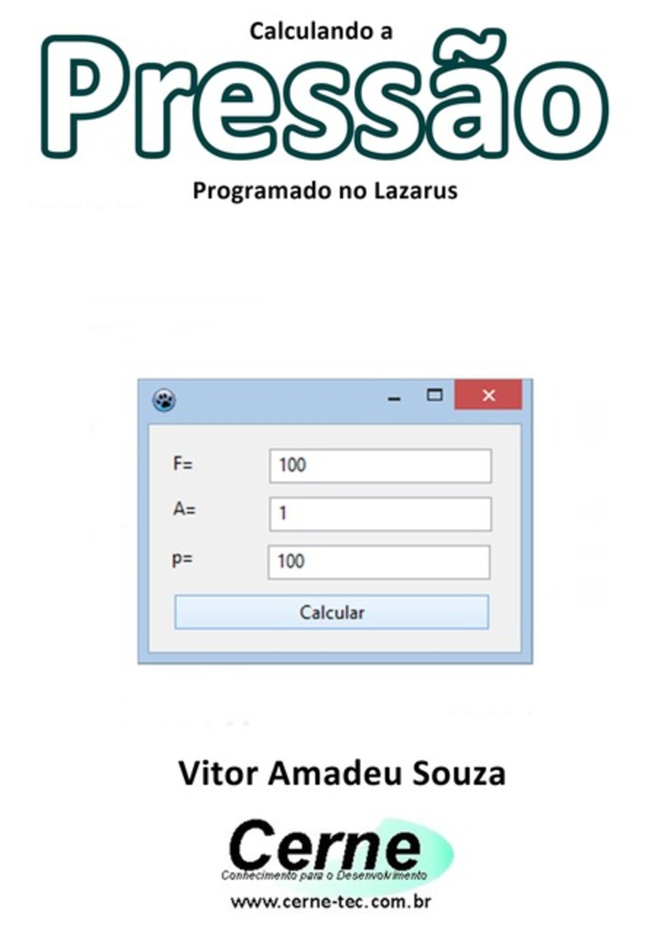 Calculando A Pressão Programado No Lazarus