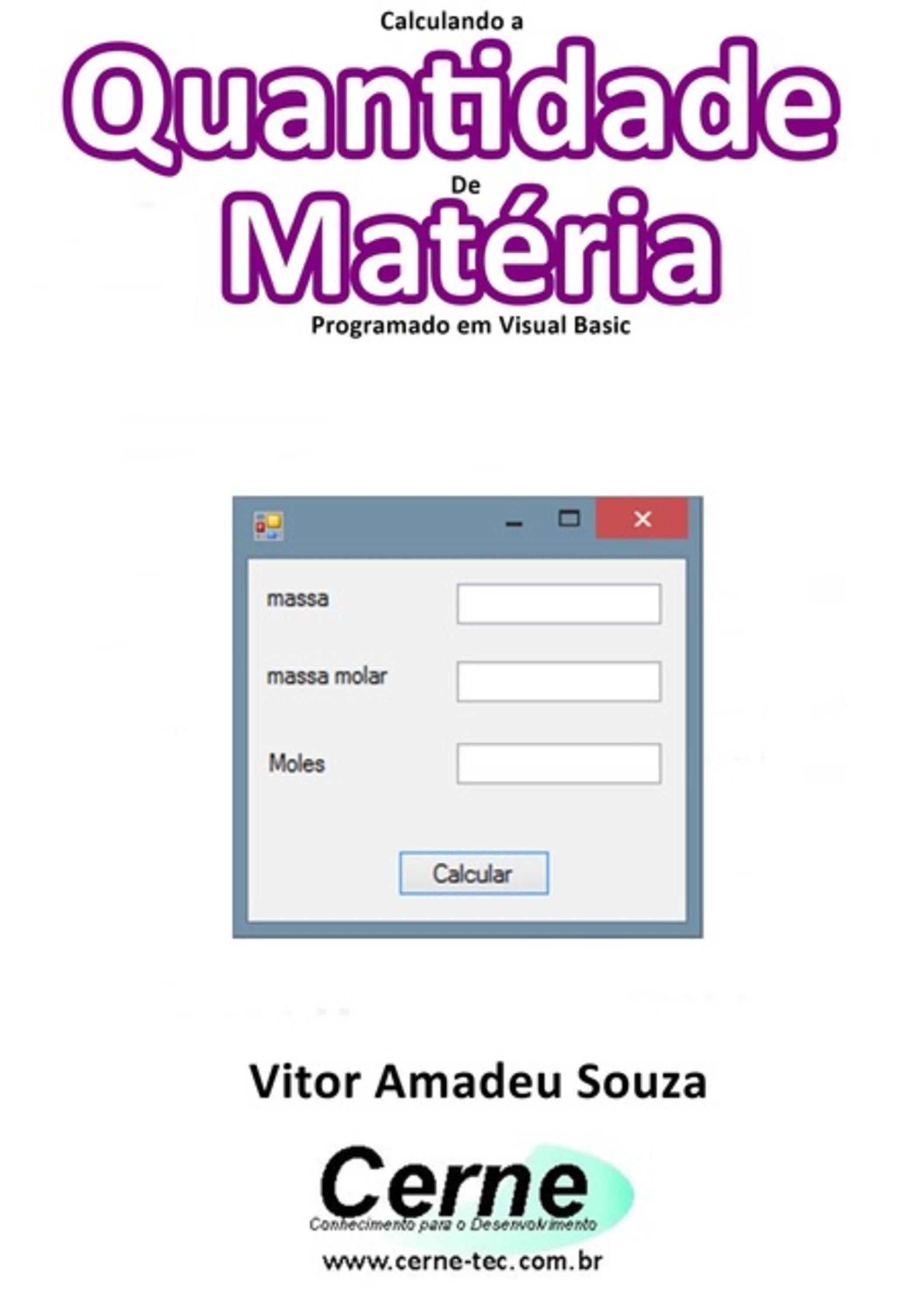 Calculando A Quantidade De Matéria Programado Em Visual Basic