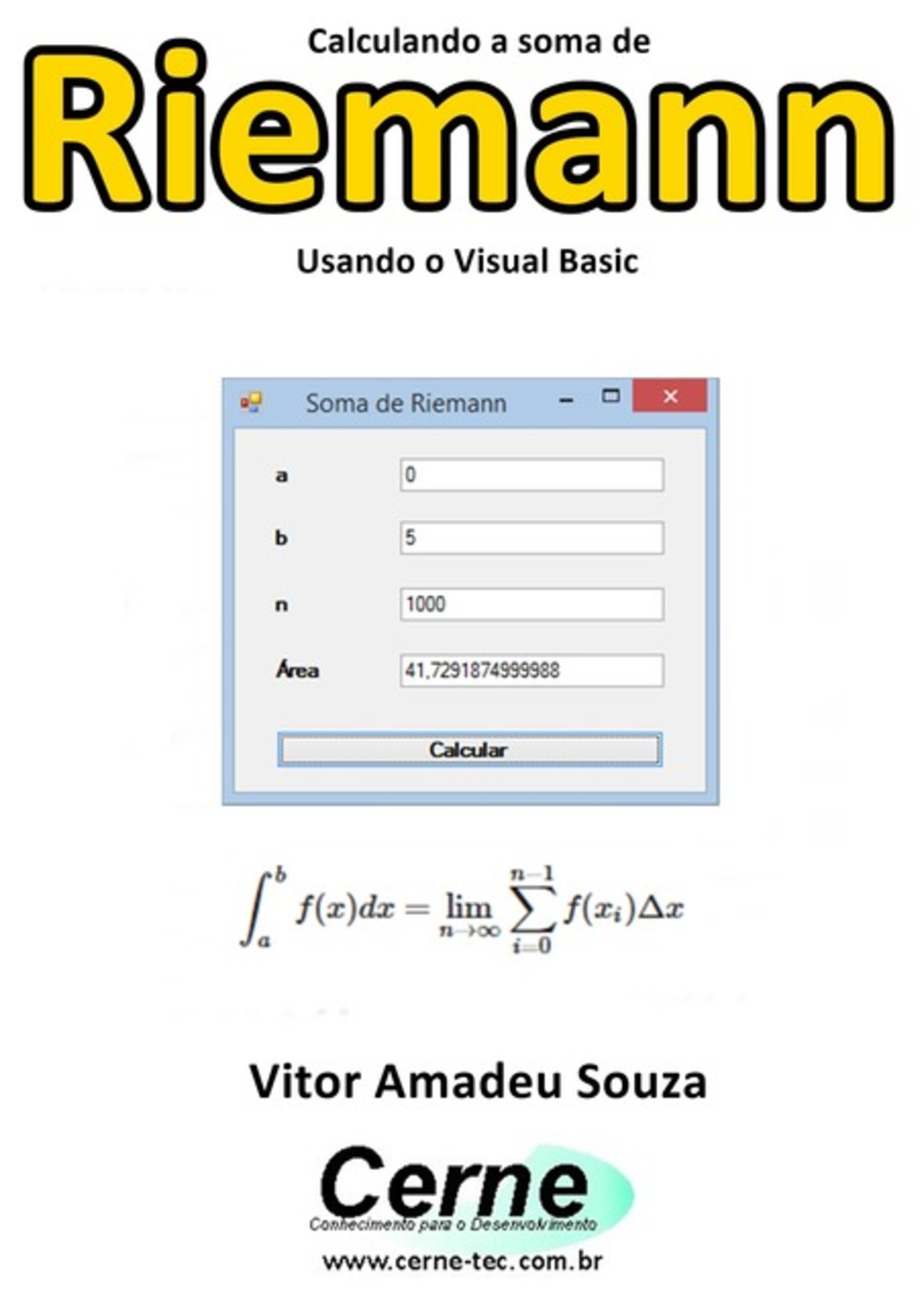 Calculando A Soma De Riemann Usando O Visual Basic