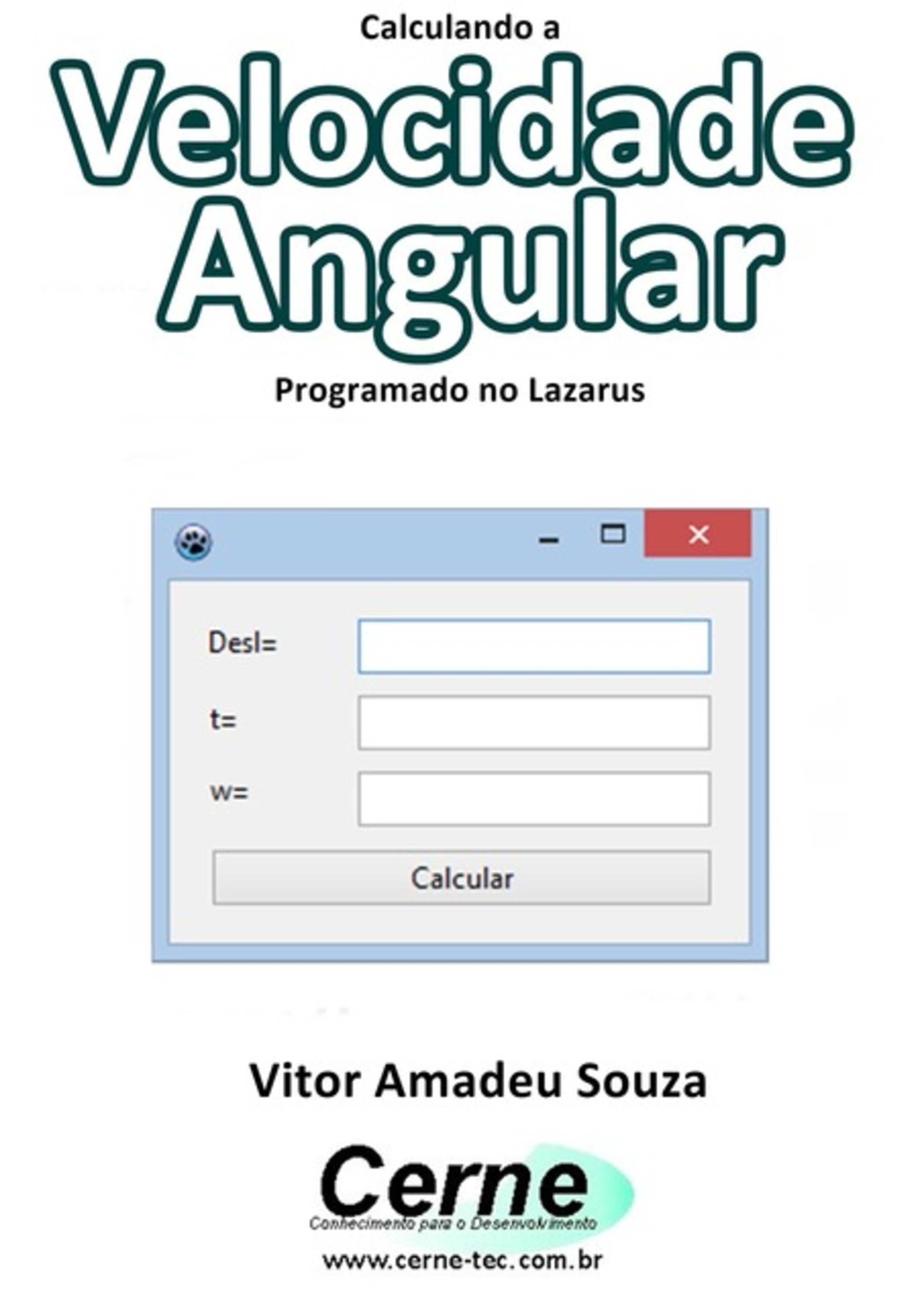 Calculando A Velocidade Angular Programado No Lazarus