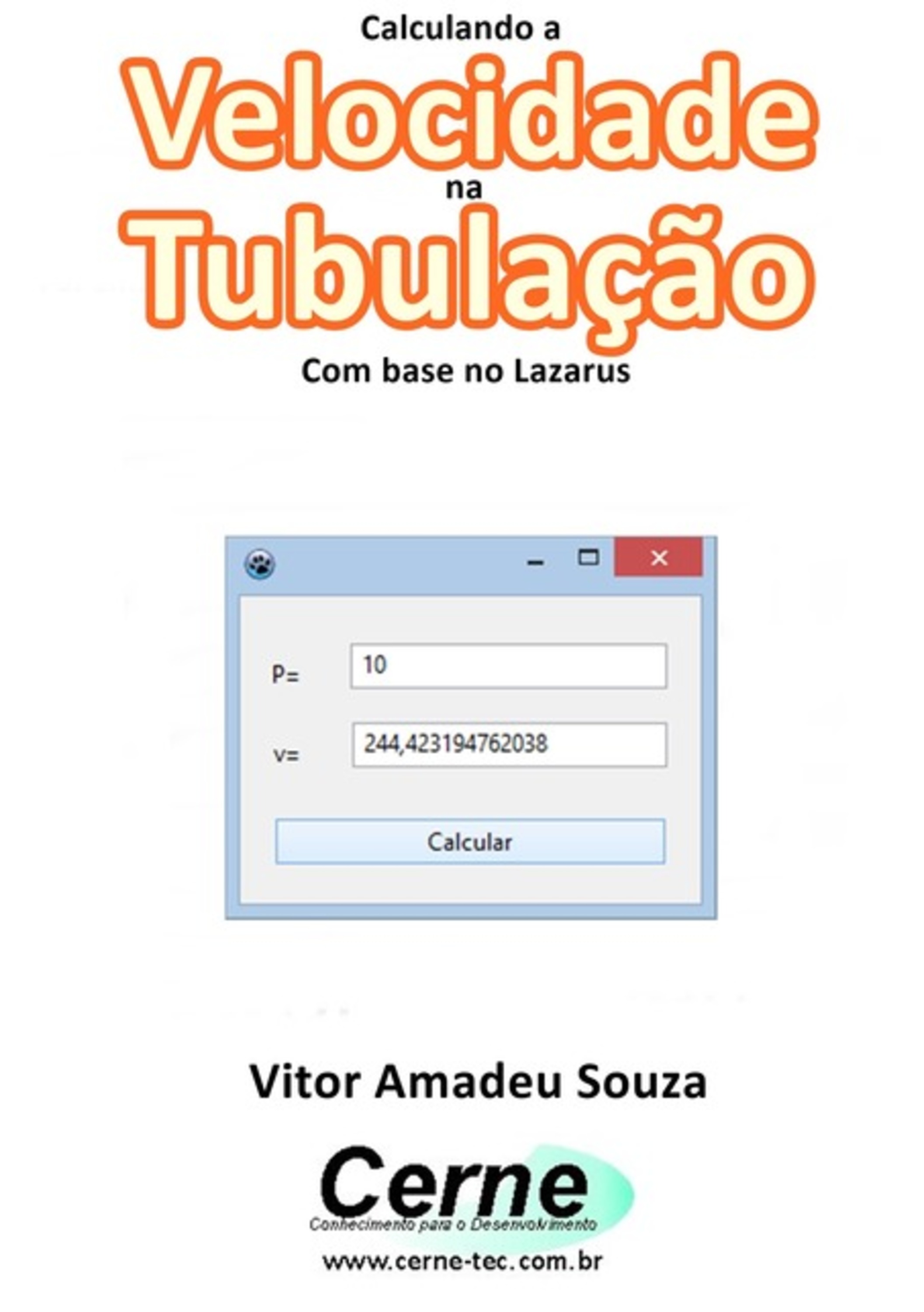 Calculando A Velocidade Na Tubulação Com Base No Lazarus