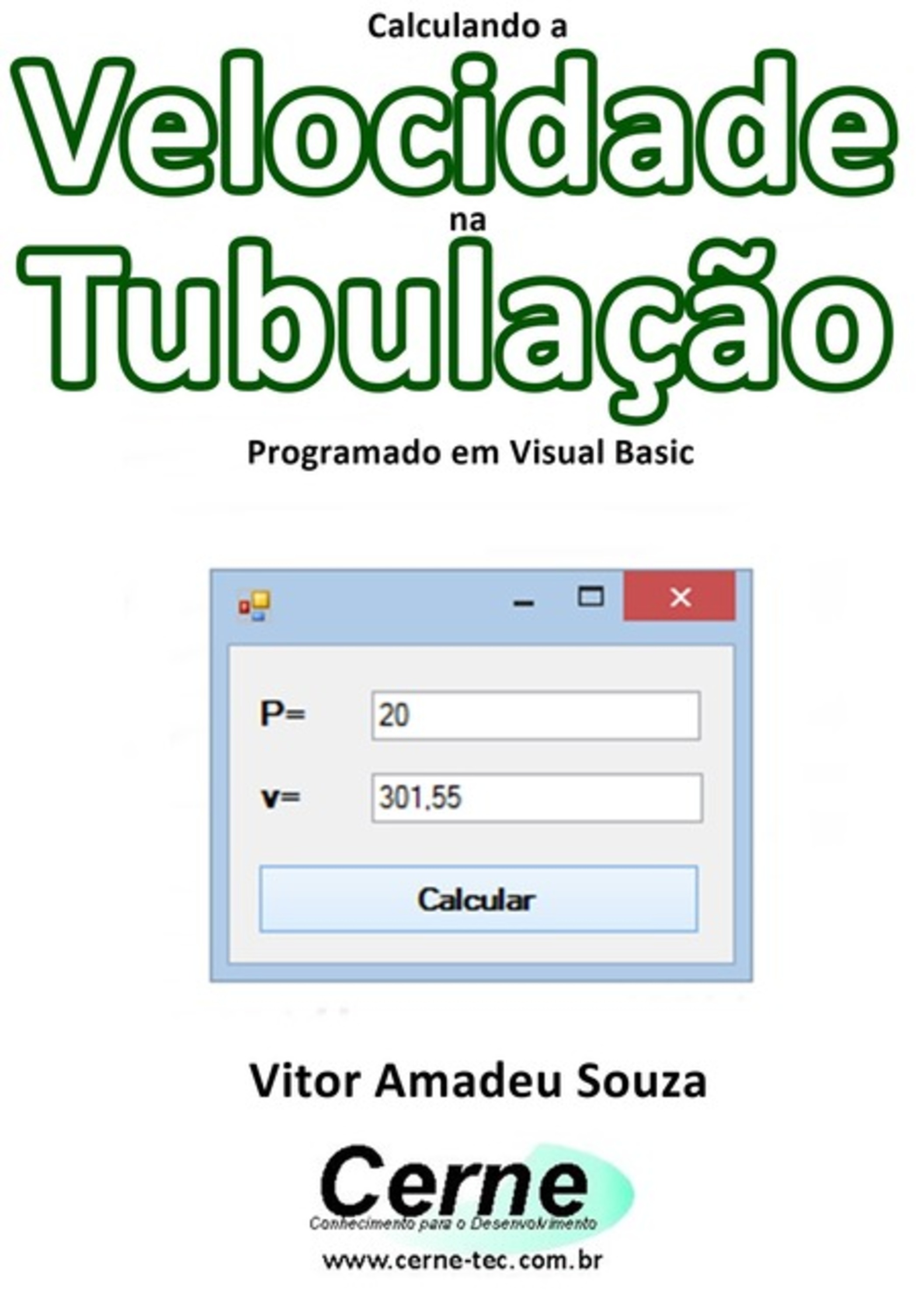 Calculando A Velocidade Na Tubulação Programado Em Visual Basic