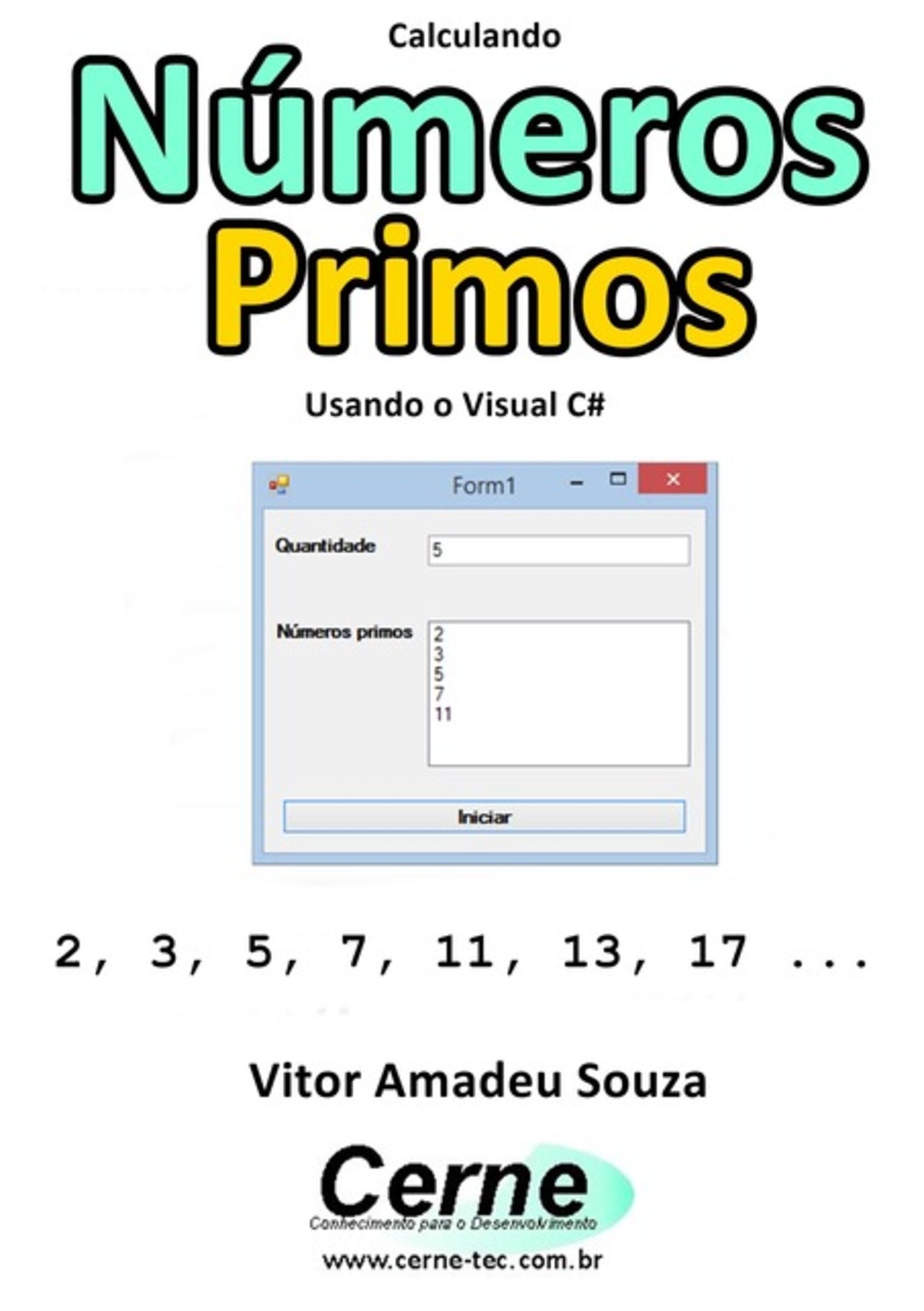 Calculando Números Primos Usando O Visual C#