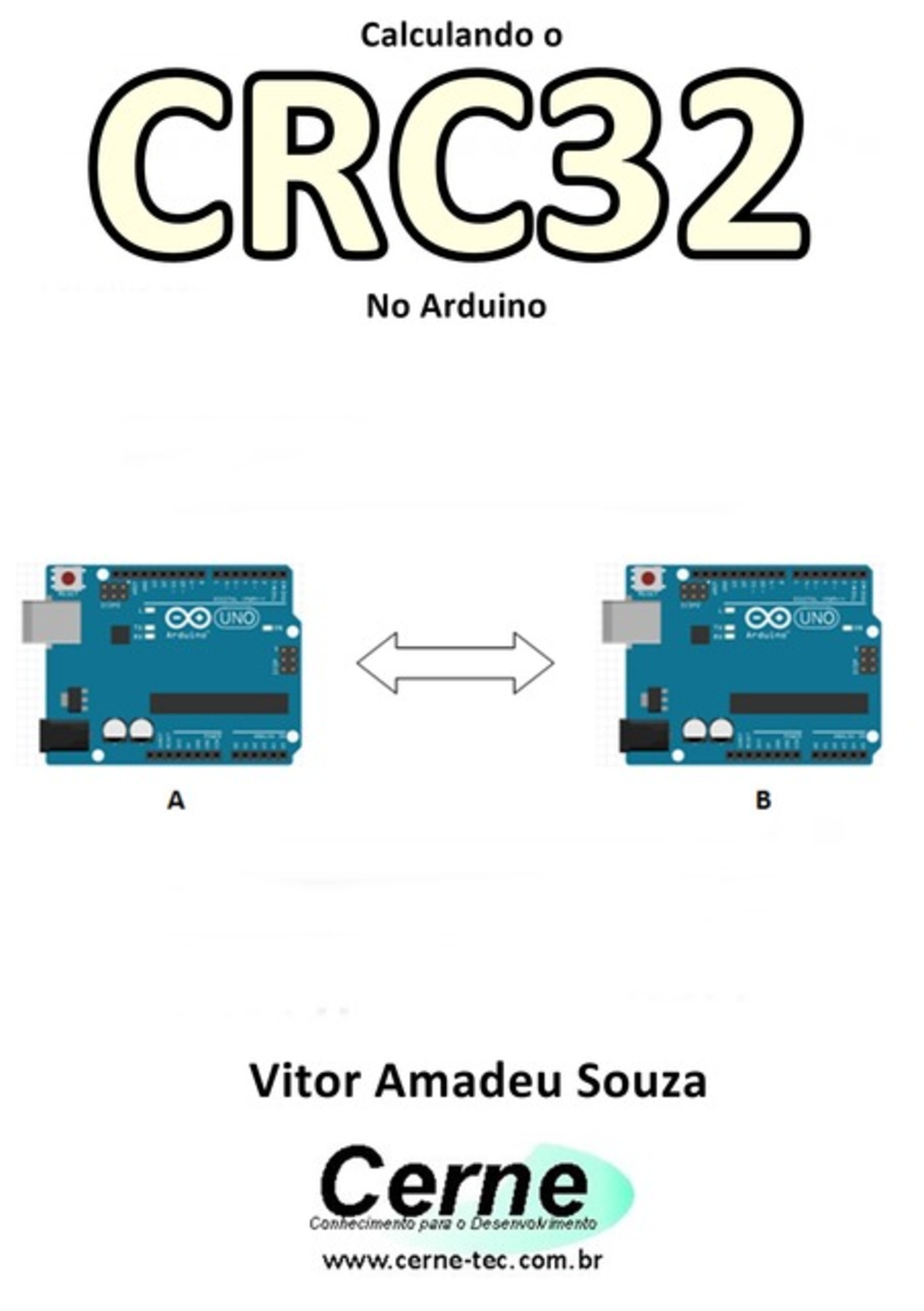 Calculando O Crc32 No Arduino