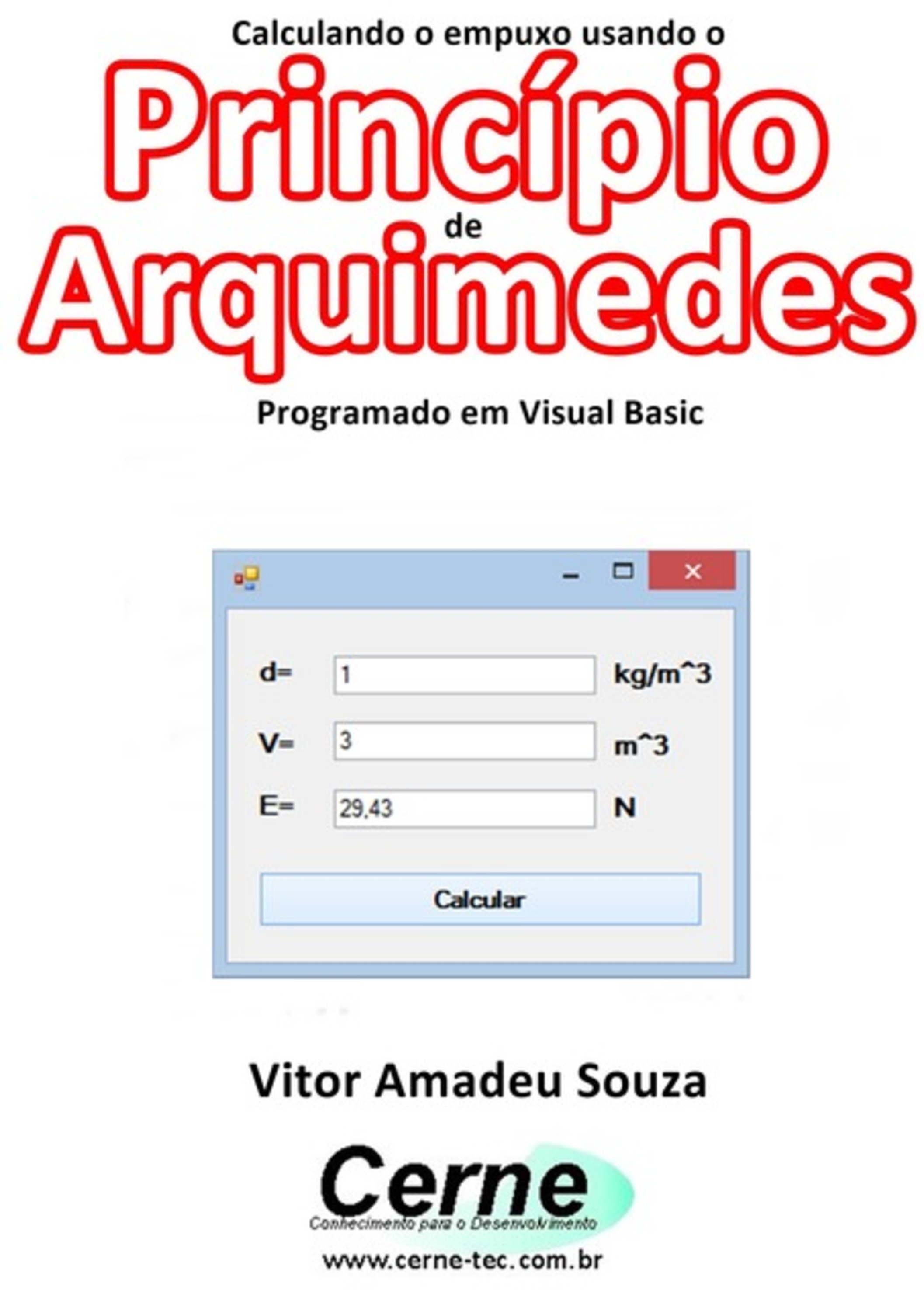 Calculando O Empuxo Usando O Princípio De Arquimedes Programado Em Visual Basic