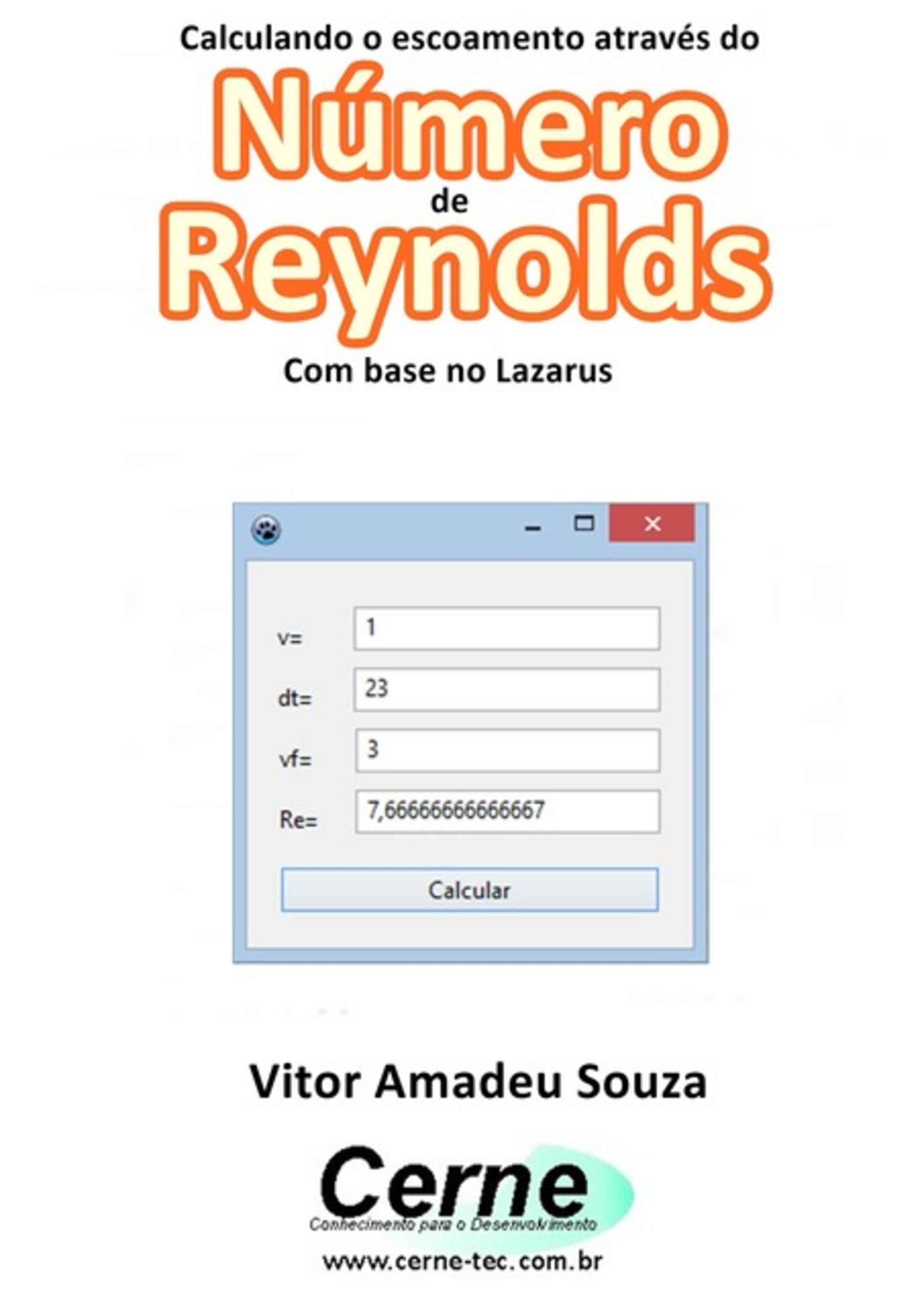 Calculando O Escoamento Através Do Número De Reynolds Com Base No Lazarus