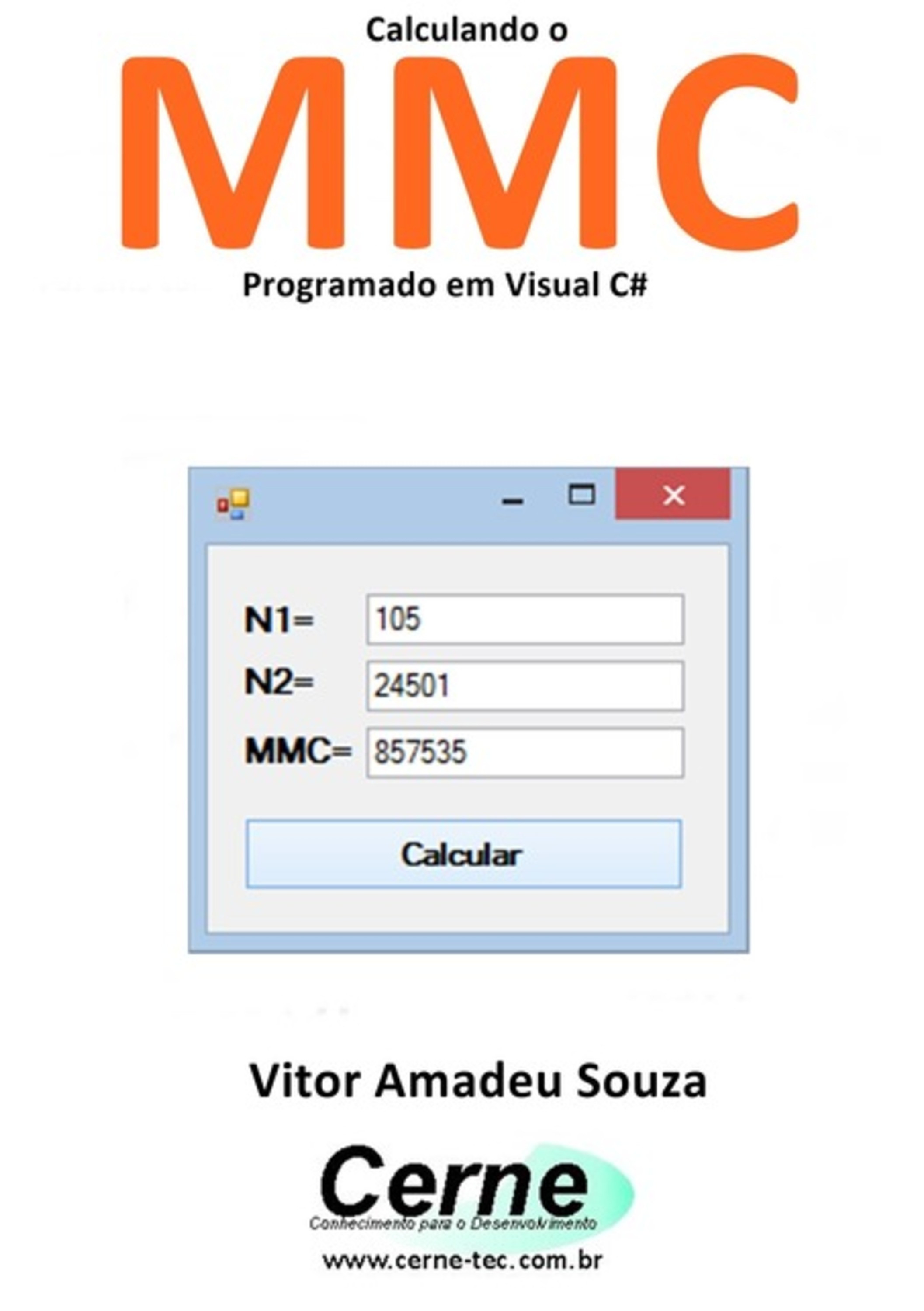 Calculando O Mmc Programado Em Visual C#