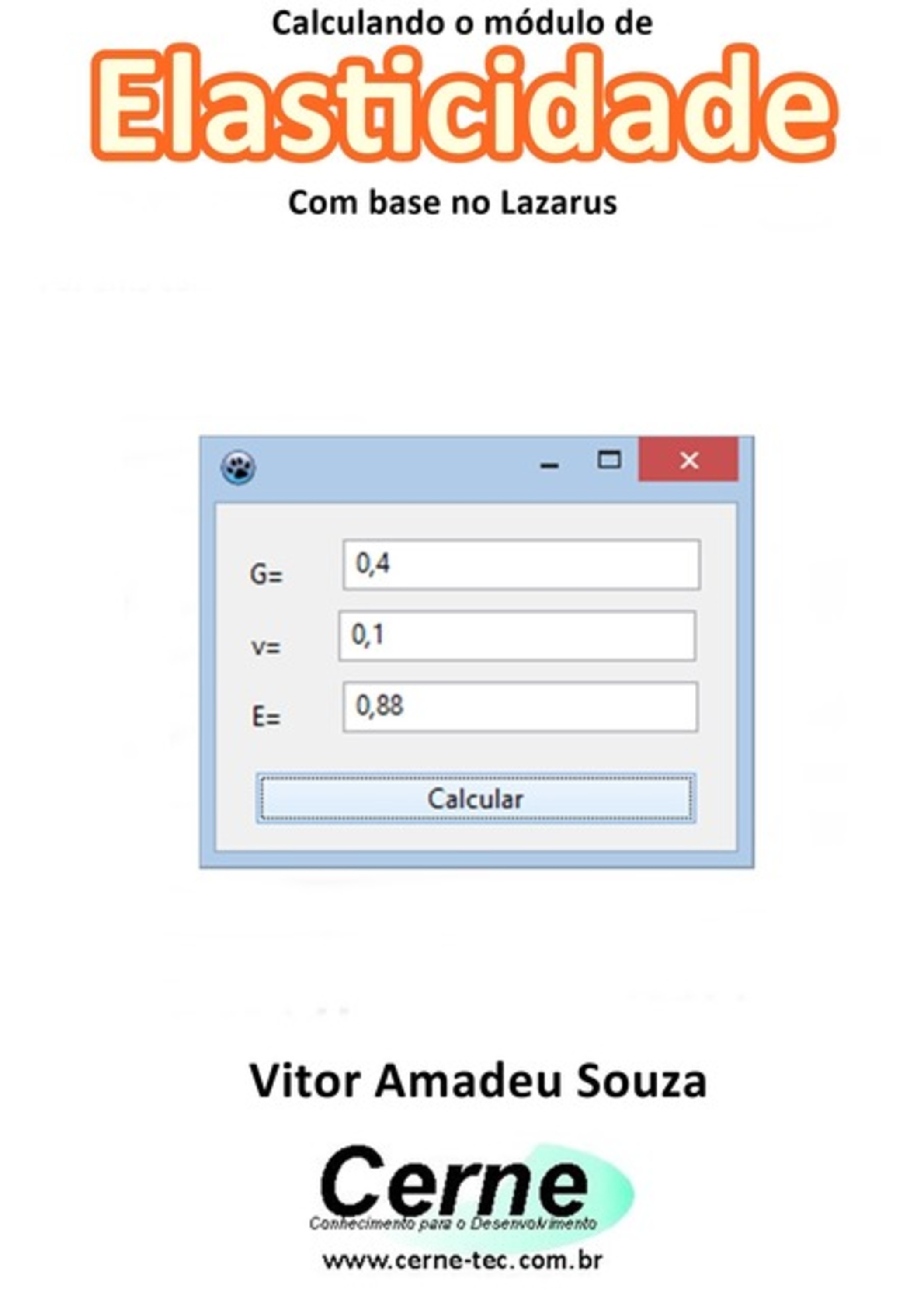 Calculando O Módulo De Elasticidade Com Base No Lazarus