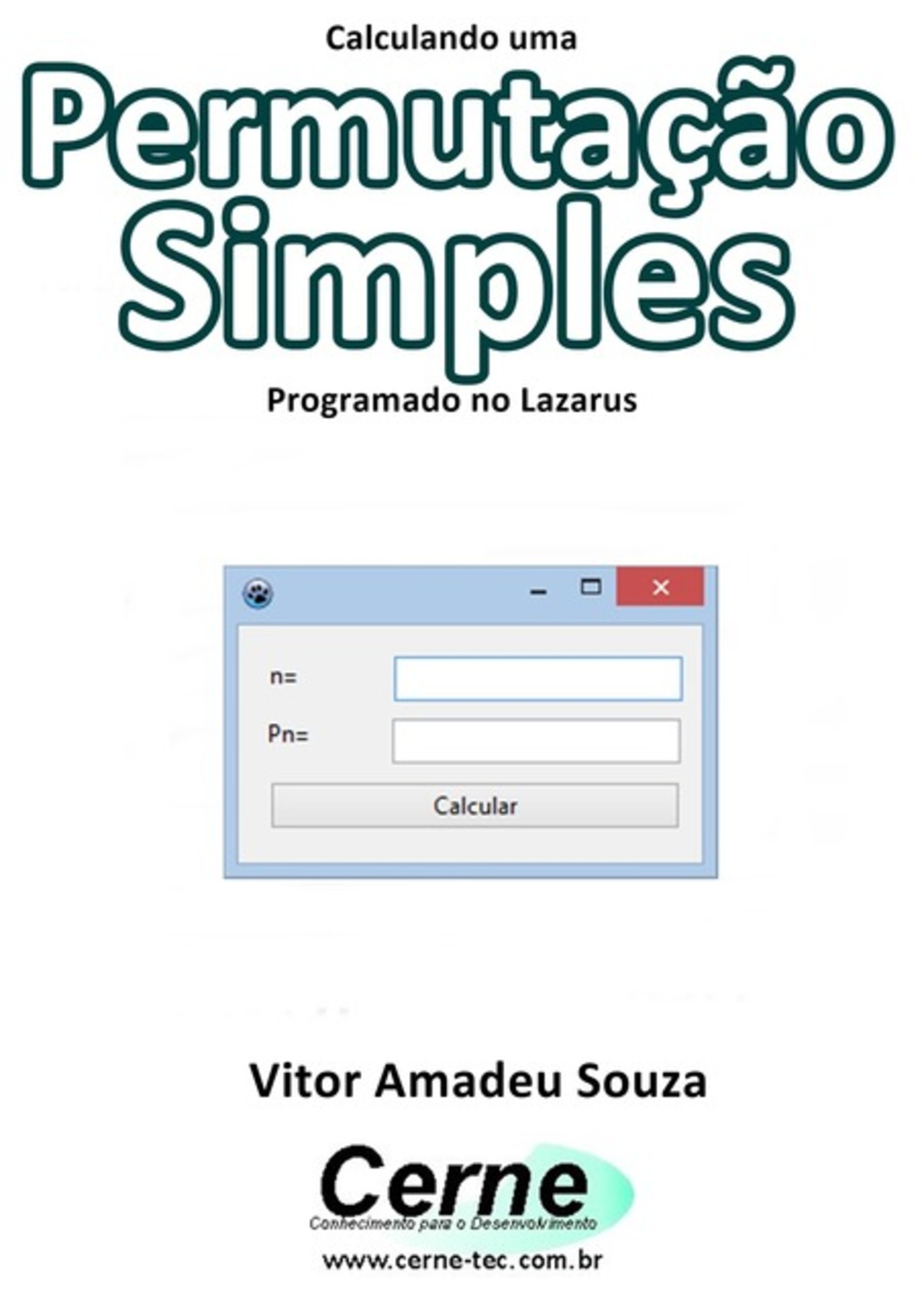 Calculando Uma Permutação Simples Programado No Lazarus