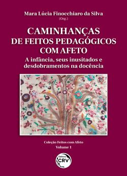 Caminhanças de feitos pedagógicos com afeto