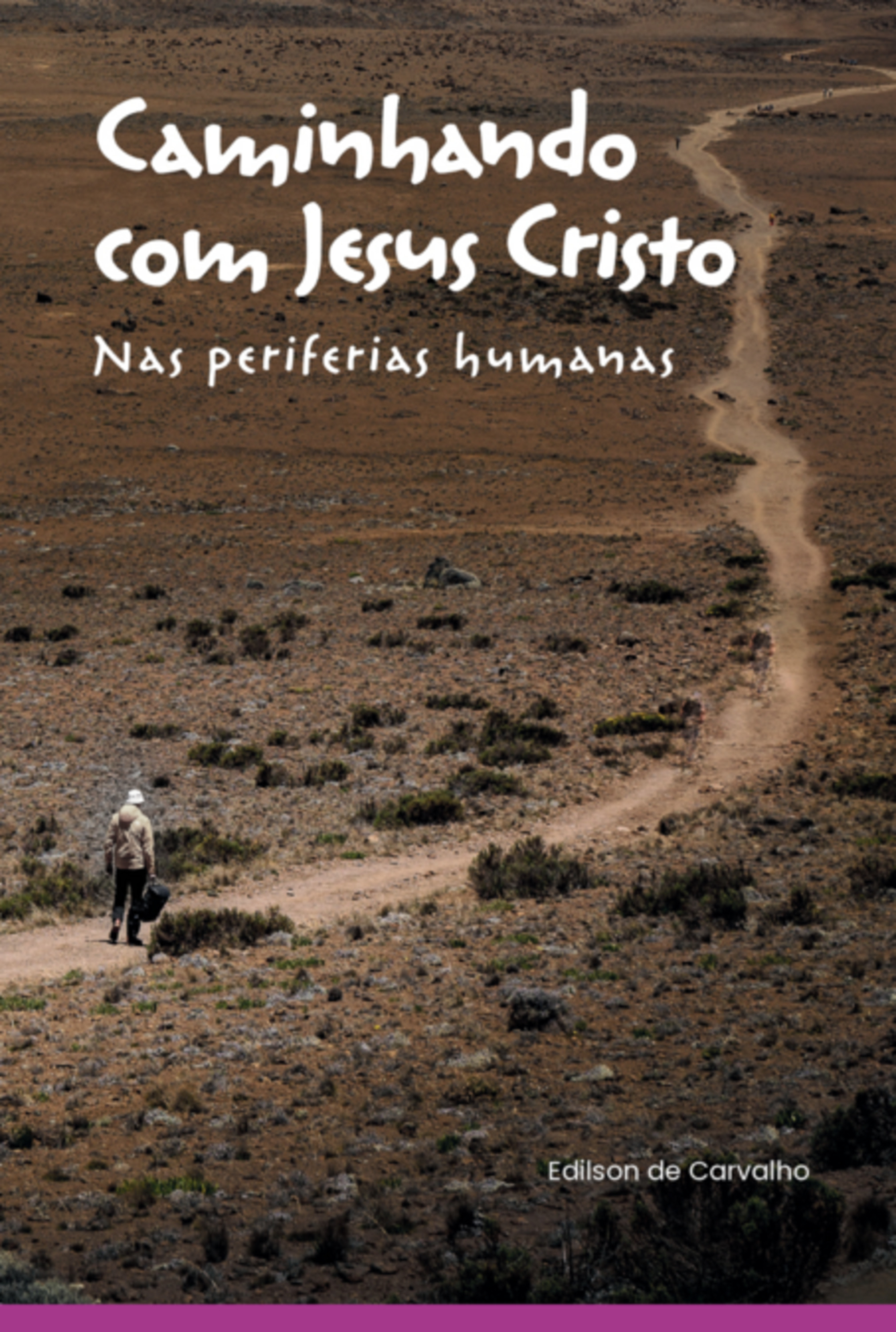 Caminhando Com Jesus Cristo