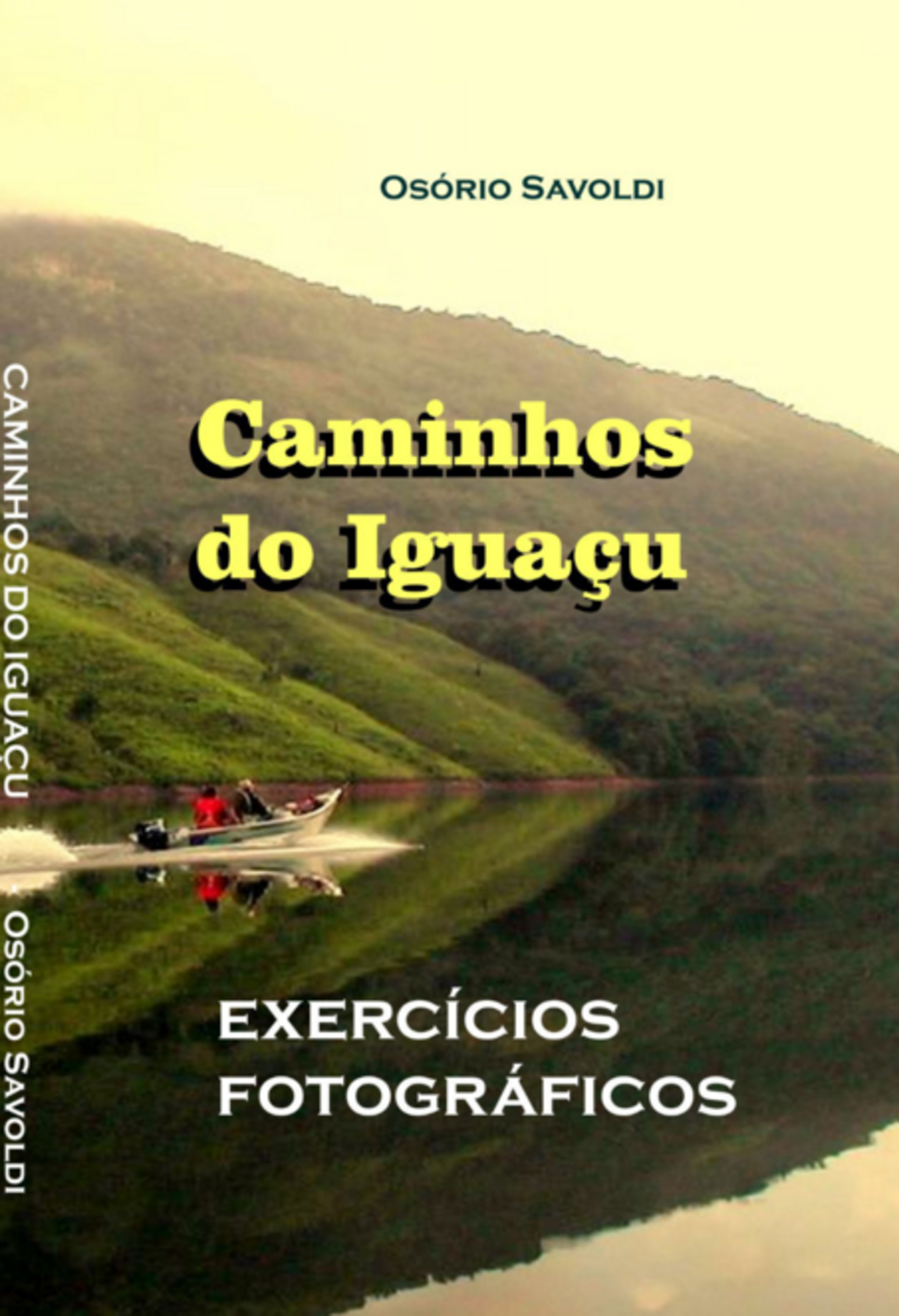 Caminhos Do Iguaçu