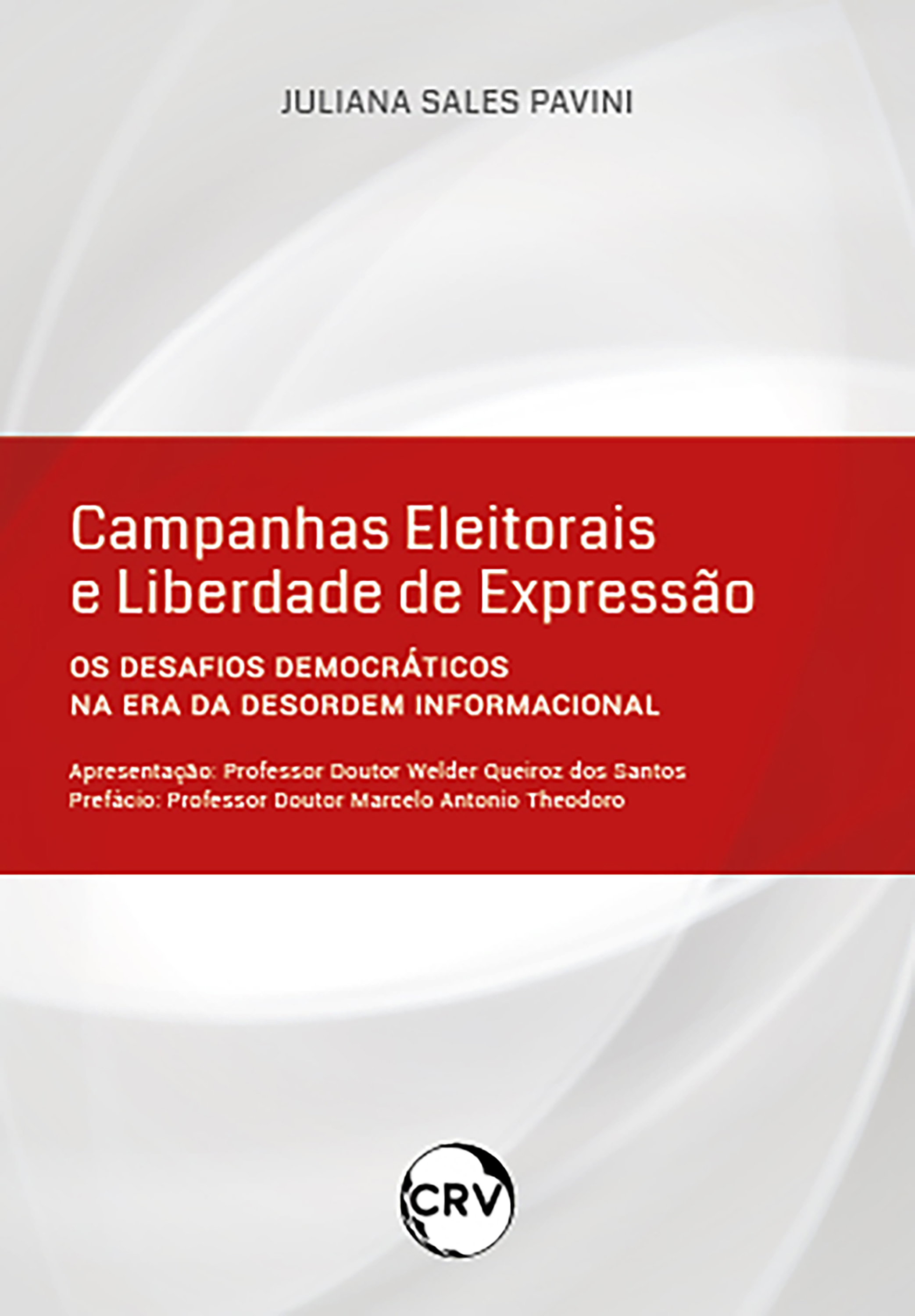 Campanhas eleitorais e liberdade de expressão