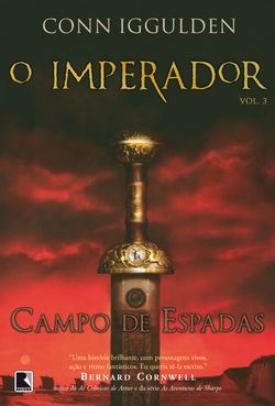 Campo de espadas – O imperador – vol. 3