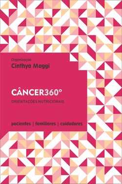 Câncer 360º - Orientações para uma Vida Melhor, orientações nutricionais