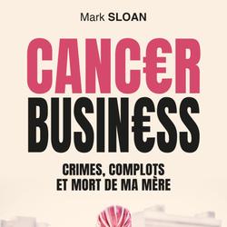 CANCER BUSINESS