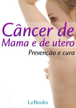 Câncer de mama e de útero
