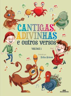 Cantigas, adivinhas e outros versos