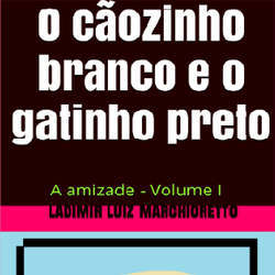 cãozinho branco e o gatinho preto