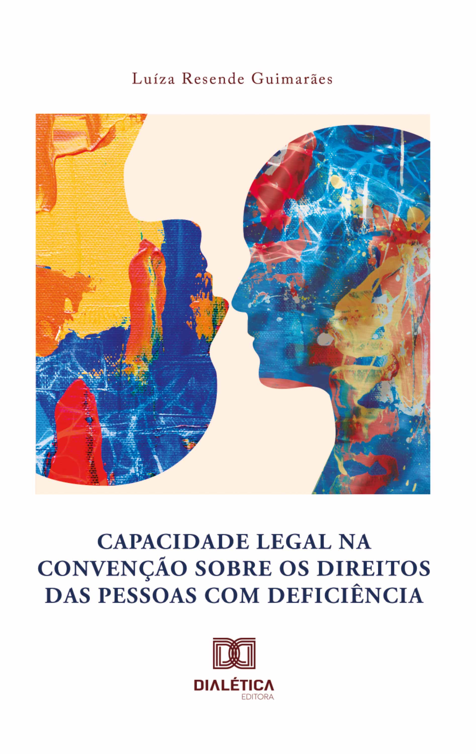 Capacidade legal na Convenção sobre os Direitos das Pessoas com Deficiência